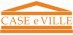 CASE E VILLE